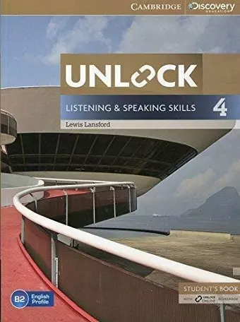 Unlock Level 4 Listening and Speaking Skills Student's Book and Online Workbook cover