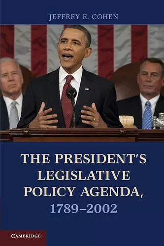 The President's Legislative Policy Agenda, 1789–2002 cover