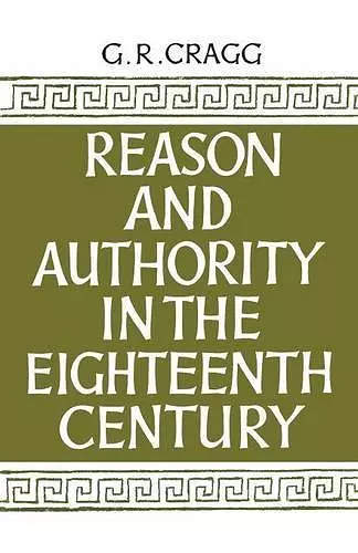 Reason and Authority in the Eighteenth Century cover