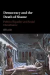 Democracy and the Death of Shame cover