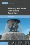 Solidarity and Justice in Health and Social Care cover