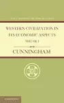 Western Civilization in its Economic Aspects: Volume 1, Ancient Times cover