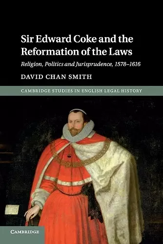 Sir Edward Coke and the Reformation of the Laws cover