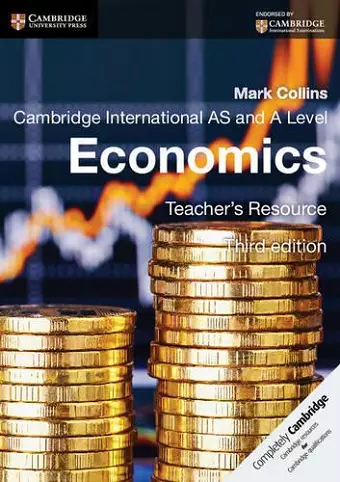 Cambridge International AS and A Level Economics Teacher's Resource CD-ROM cover