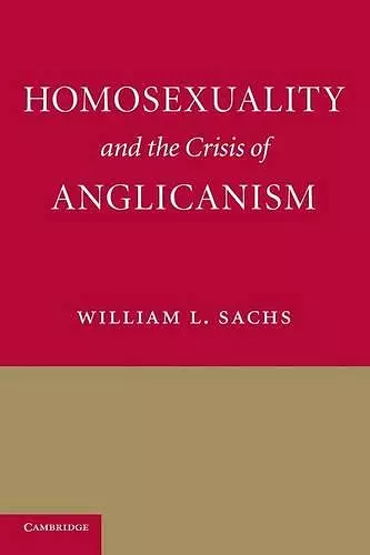 Homosexuality and the Crisis of Anglicanism cover