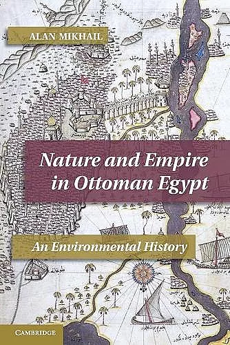 Nature and Empire in Ottoman Egypt cover