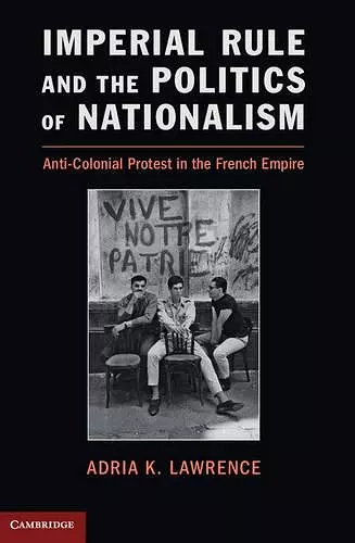 Imperial Rule and the Politics of Nationalism cover