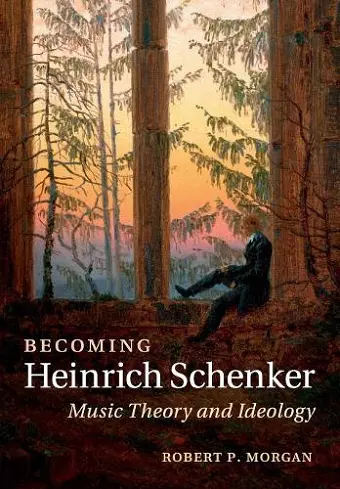 Becoming Heinrich Schenker cover