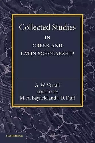 Collected Studies in Greek and Latin Scholarship cover