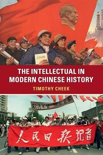 The Intellectual in Modern Chinese History cover