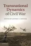 Transnational Dynamics of Civil War cover