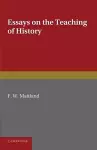 Essays on the Teaching of History cover