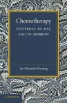 Chemotherapy: Yesterday, Today and Tomorrow cover