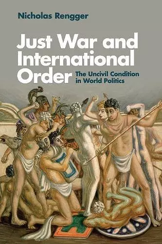 Just War and International Order cover