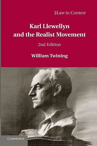 Karl Llewellyn and the Realist Movement cover