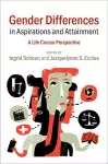 Gender Differences in Aspirations and Attainment cover