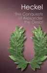 The Conquests of Alexander the Great cover