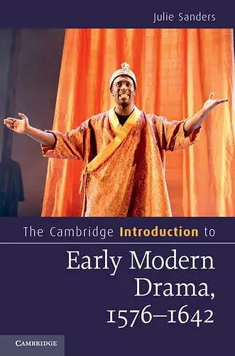 The Cambridge Introduction to Early Modern Drama, 1576–1642 cover