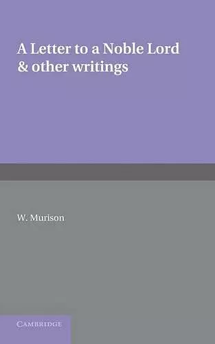 A Letter to a Noble Lord and Other Writings cover