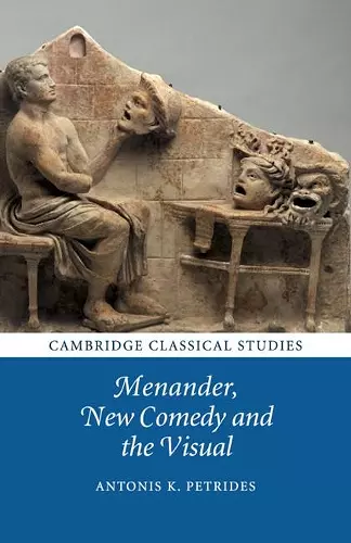 Menander, New Comedy and the Visual cover