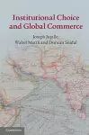 Institutional Choice and Global Commerce cover