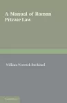 A Manual of Roman Private Law cover