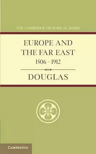 Europe and the Far East 1506–1912 cover