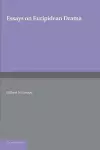 Essays on Euripidean Drama cover