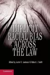 Implicit Racial Bias across the Law cover