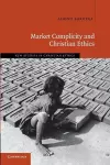 Market Complicity and Christian Ethics cover