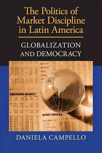 The Politics of Market Discipline in Latin America cover