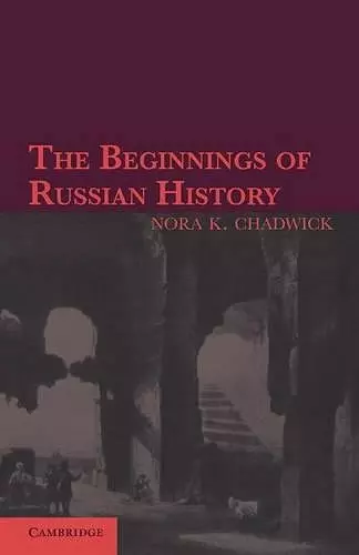 The Beginnings of Russian History cover