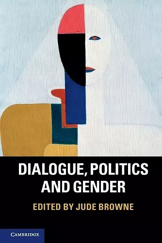 Dialogue, Politics and Gender cover