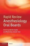 Rapid Review Anesthesiology Oral Boards cover