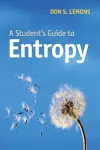 A Student's Guide to Entropy cover