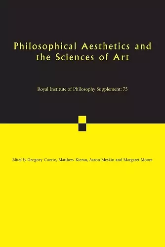 Philosophical Aesthetics and the Sciences of Art cover