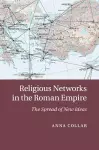 Religious Networks in the Roman Empire cover