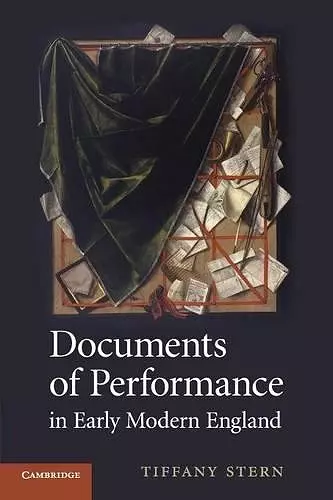 Documents of Performance in Early Modern England cover