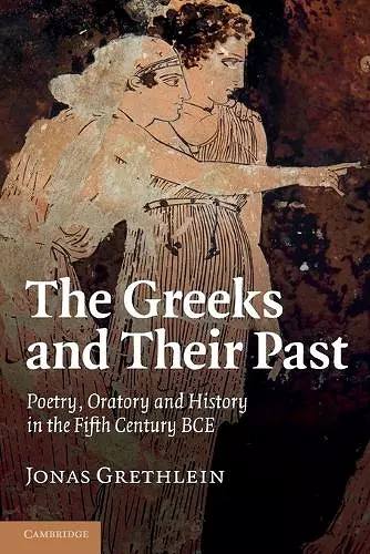 The Greeks and their Past cover