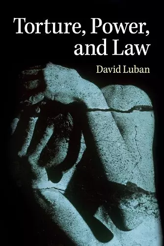 Torture, Power, and Law cover