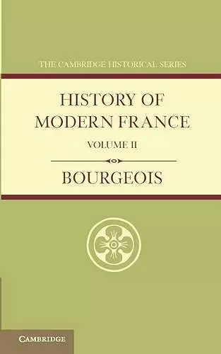 History of Modern France: Volume 2, 1852–1913 cover