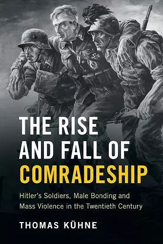 The Rise and Fall of Comradeship cover