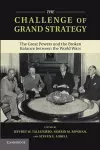 The Challenge of Grand Strategy cover