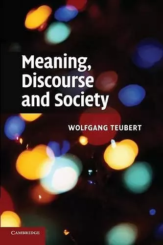 Meaning, Discourse and Society cover