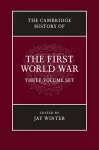 The Cambridge History of the First World War 3 Volume Hardback Set cover