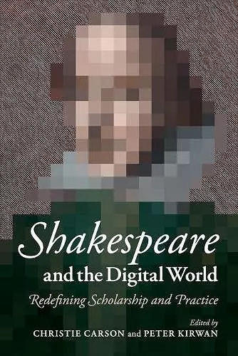 Shakespeare and the Digital World cover