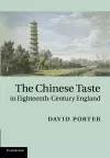 The Chinese Taste in Eighteenth-Century England cover