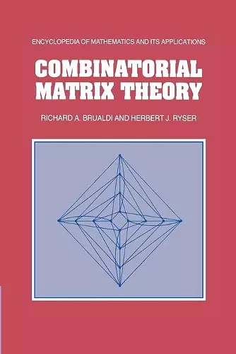 Combinatorial Matrix Theory cover