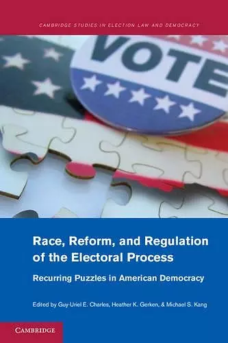 Race, Reform, and Regulation of the Electoral Process cover