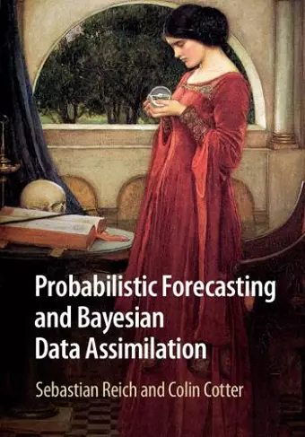 Probabilistic Forecasting and Bayesian Data Assimilation cover